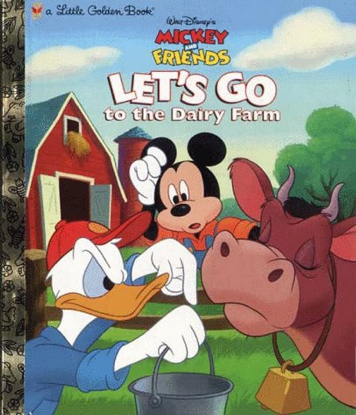 Walt Disney's Mickey and Friends: Let's Go to the Dairy Farm (Mickey & Friends)