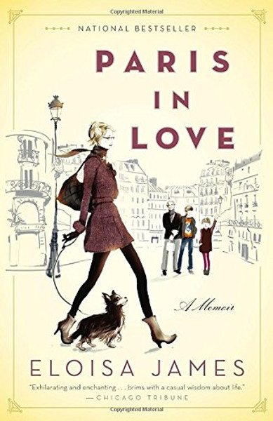 Paris in Love: A Memoir