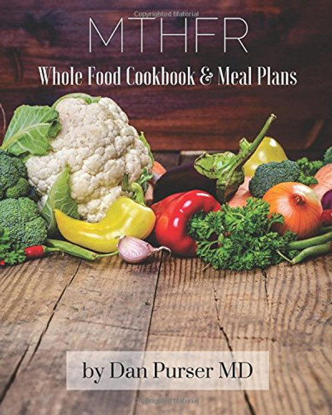 MTHFR Cookbook and Meal Plans