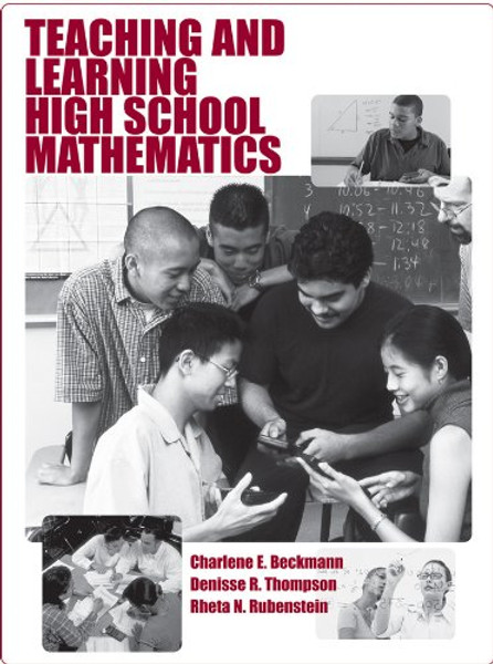 Teaching and Learning High School Mathematics