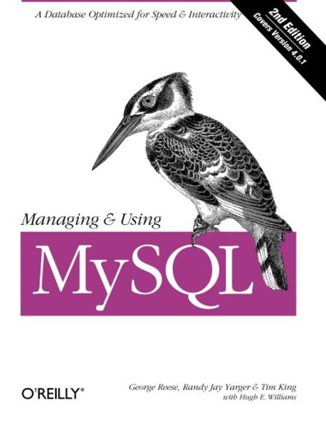 Managing and Using MySQL (2nd Edition)