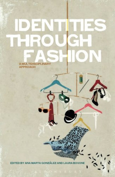 Identities Through Fashion: A Multidisciplinary Approach