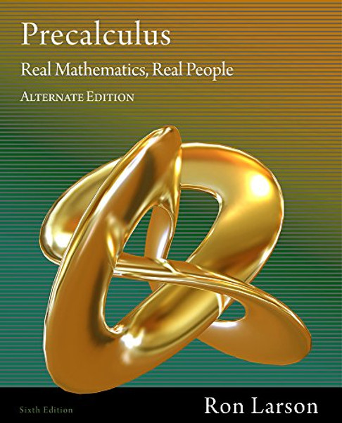 Precalculus: Real Mathematics, Real People, Alternate Edition