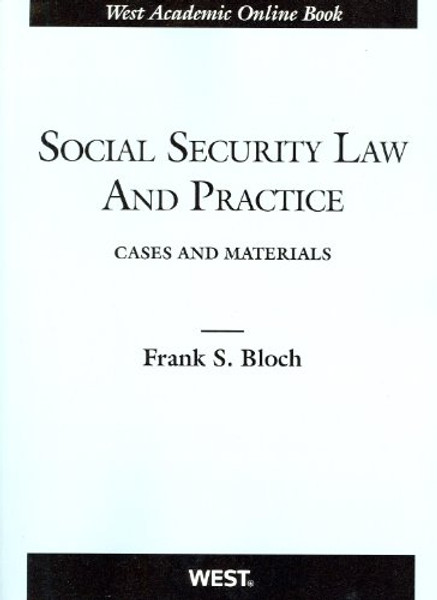 Social Security Law and Practice (American Casebook Series)