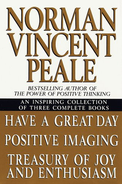 Norman Vincent Peale: An Inspiring Collection of Three Complete Books