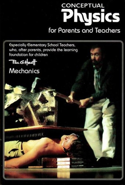 1: Conceptual Physics for Parents & Teachers: Mechanics