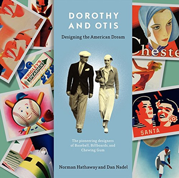 Dorothy and Otis: Designing the American Dream