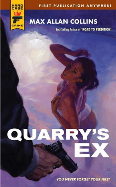 Quarry's Ex (Hard Case Crime)