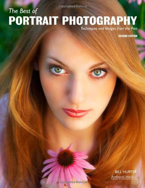 The Best of Portrait Photography: Techniques and Images from the Pros (Masters (Amherst Media))