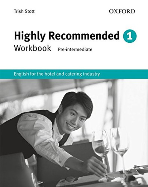 Highly Recommended: English for the Hotel and Catering Industry Workbook (Highly Recommended, New Edition)