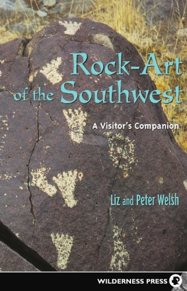 Rock-Art of the Southwest: A Visitor's Companion