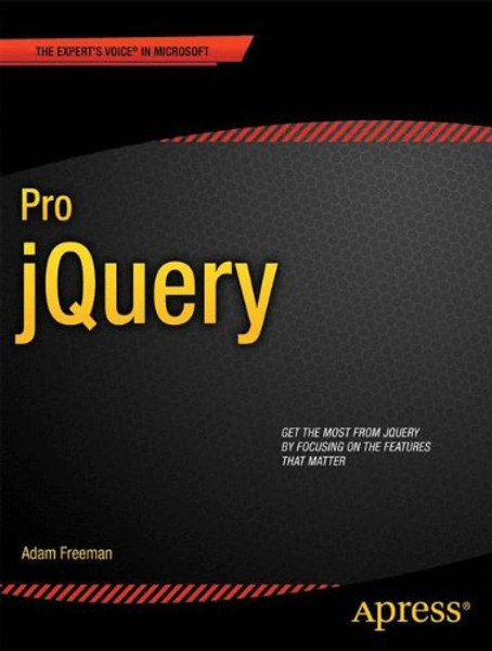 Pro jQuery (Expert's Voice in Web Development)