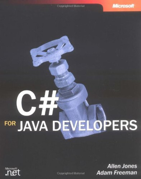 C# for Java Developers (Developer Reference)