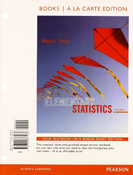 Elementary statistics + mystatlab with pearson etext access card package - Books a la Carte