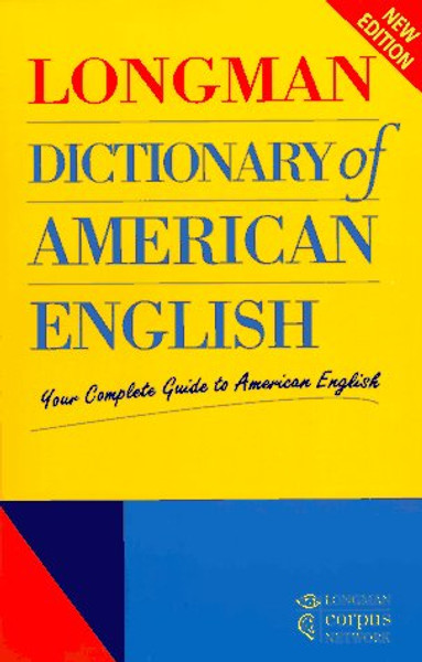 Longman Dictionary of American English: Your Complete Guide to American English (LDAE)
