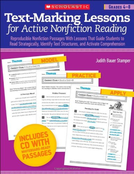 Text-Marking Lessons for Active Nonfiction Reading (Grades 4-8): Reproducible Nonfiction Passages With Lessons That Guide Students to Read ... Text Structures, and Activate Comprehension