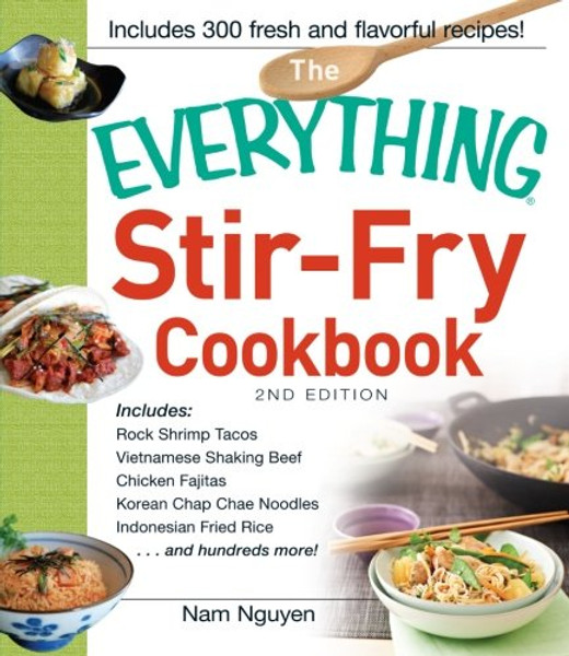 The Everything Stir-Fry Cookbook