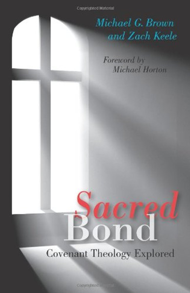 Sacred Bond: Covenant Theology Explored