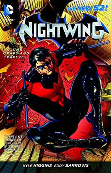 Nightwing Vol. 1: Traps and Trapezes (The New 52) (Nightwing (Graphic Novels))