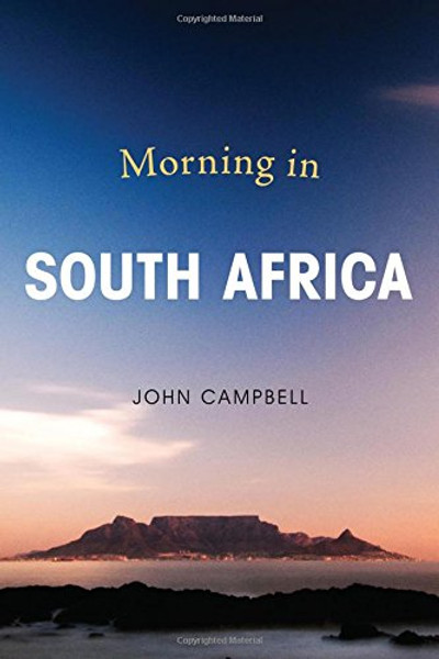 Morning in South Africa (A Council on Foreign Relations Book)