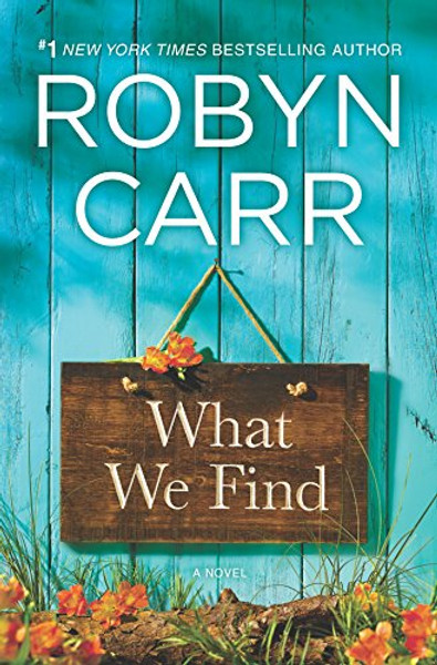 What We Find (Sullivan's Crossing)