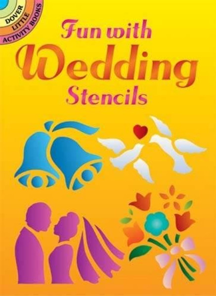 Fun with Wedding Stencils (Dover Stencils)