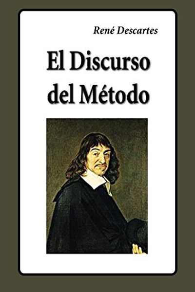 El discurso del Mtodo (Spanish Edition)