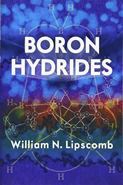 Boron Hydrides (Dover Books on Chemistry)