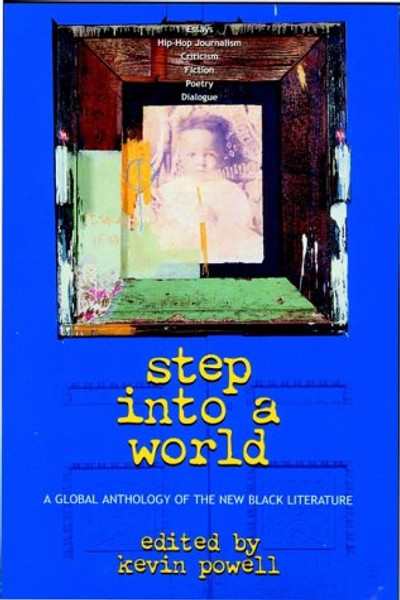 Step into a World: A Global Anthology of the New Black Literature