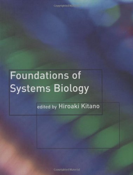 Foundations of Systems Biology (MIT Press)