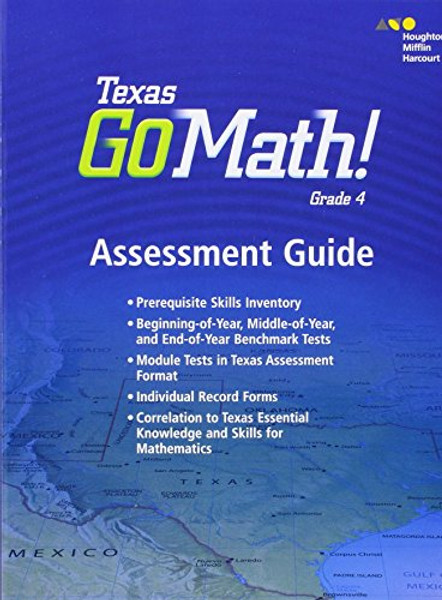 Houghton Mifflin Harcourt Go Math! Texas: Assessment Guide Grade 4