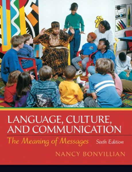 Language, Culture and Communication (6th Edition)