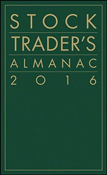 Stock Trader's Almanac 2016 (Almanac Investor Series)