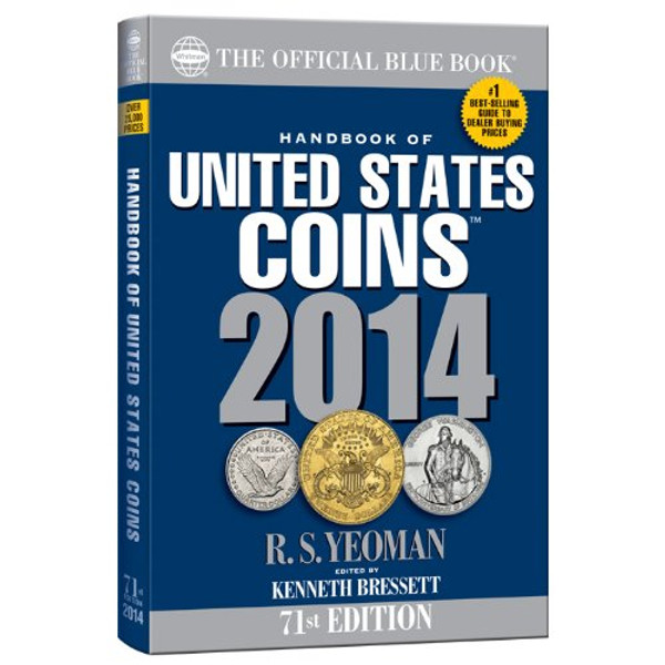 Handbook of United States Coins 2014: The Official Blue Book (Handbook of United States Coins (Paper))