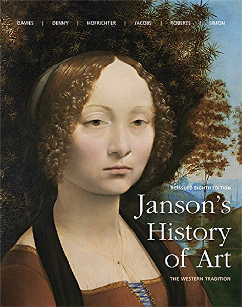 Janson's History of Art: The Western Tradition Reissued Edition (8th Edition)