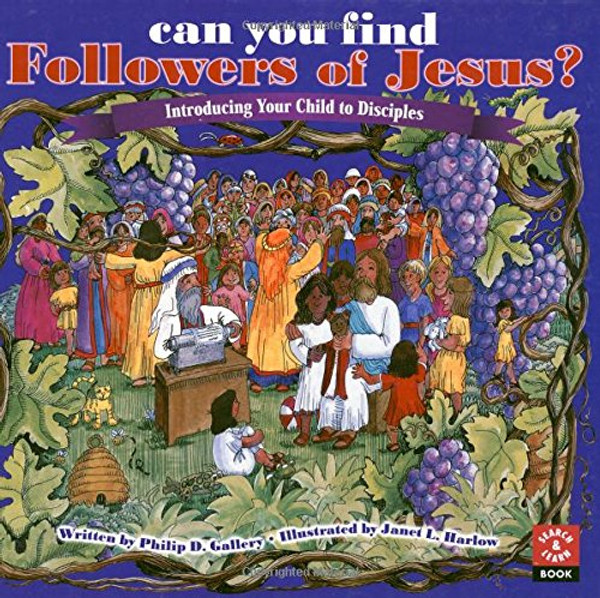 Can You Find Followers of Jesus?: Introducing Your Child to the Disciples