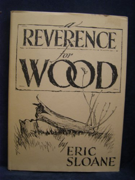 A Reverence for Wood