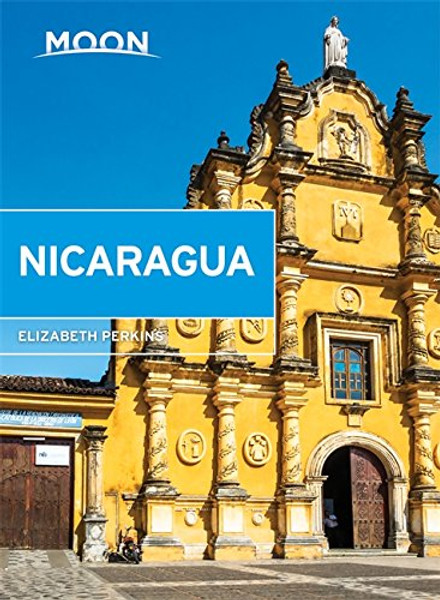 Moon Nicaragua (Moon Handbooks)