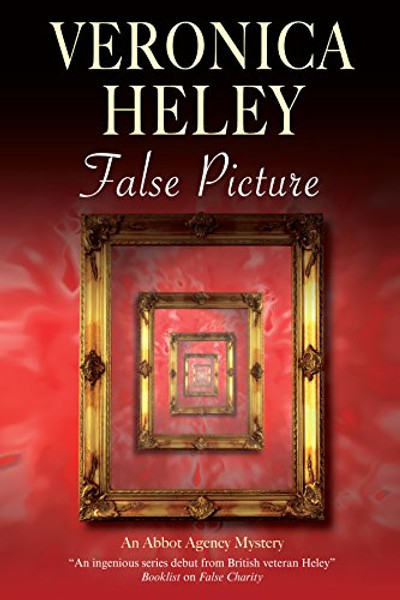 False Picture (An Abbot Agency Mystery)