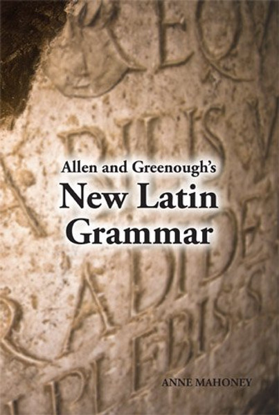 Allen and Greenough's New Latin Grammar