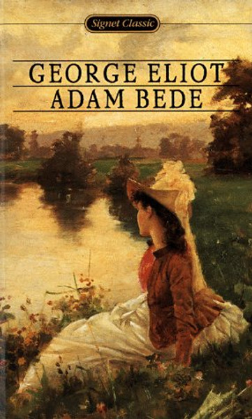 Adam Bede (Signet Classics)