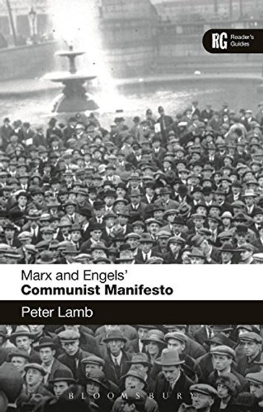 Marx and Engels' 'Communist Manifesto': A Reader's Guide (Reader's Guides)