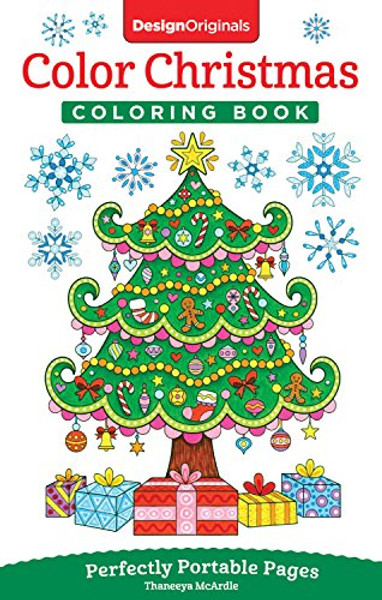 Color Christmas Coloring Book: Perfectly Portable Pages (On-The-Go! Coloring Book) (Design Originals) Extra-Thick High-Quality Perforated Pages; Convenient 5x8 Size is Perfect to Take Along Everywhere