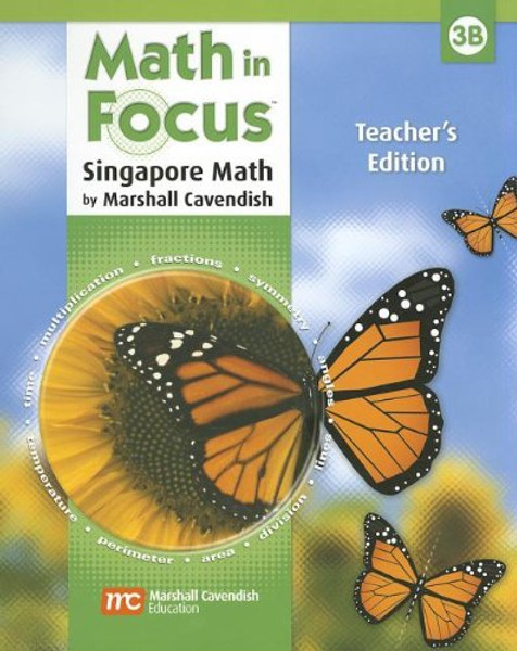 Math in Focus: Teachers Edition, Book B Grade 3 2009