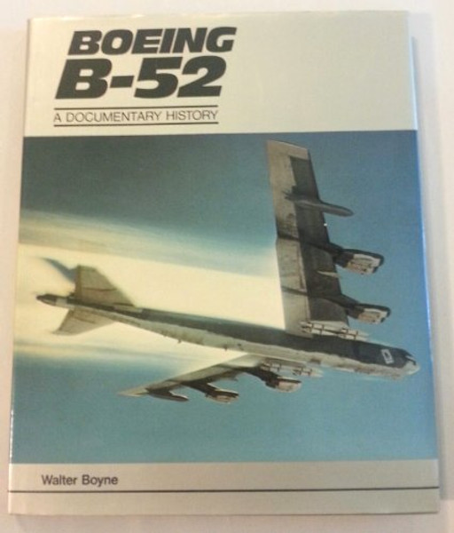 Boeing B-52: A Documentary History