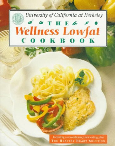 The Wellness Lowfat Cookbook