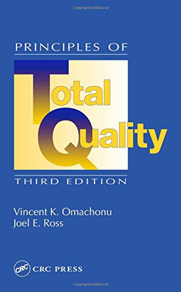 Principles of Total Quality, Third Edition