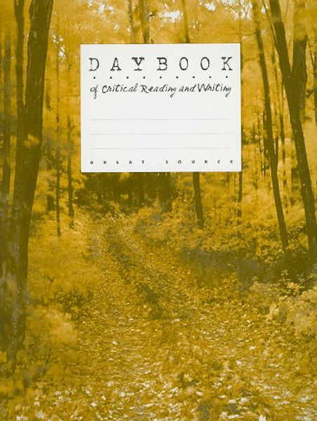 Daybook of Critical Reading and Writing, Grade 6