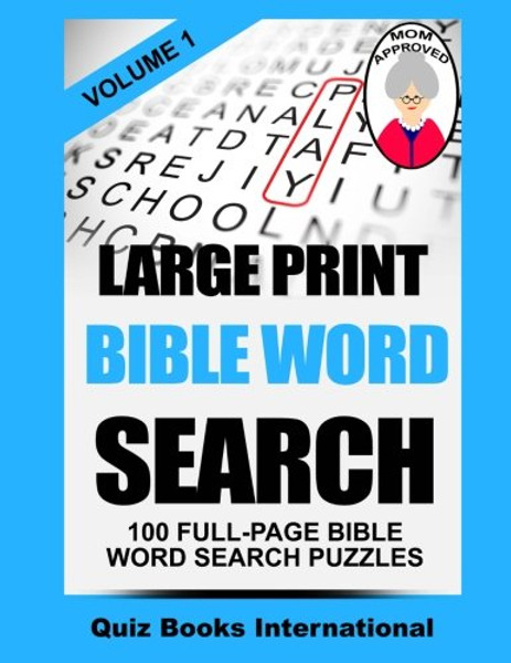 Large Print Bible Word Search Volume 1: 100 Bible Related Word Search Puzzles