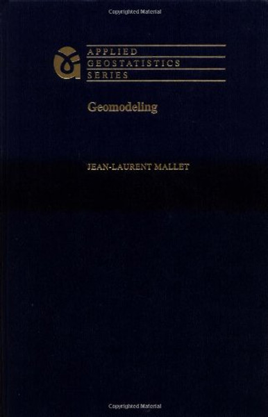 Geomodeling (Applied Geostatistics)